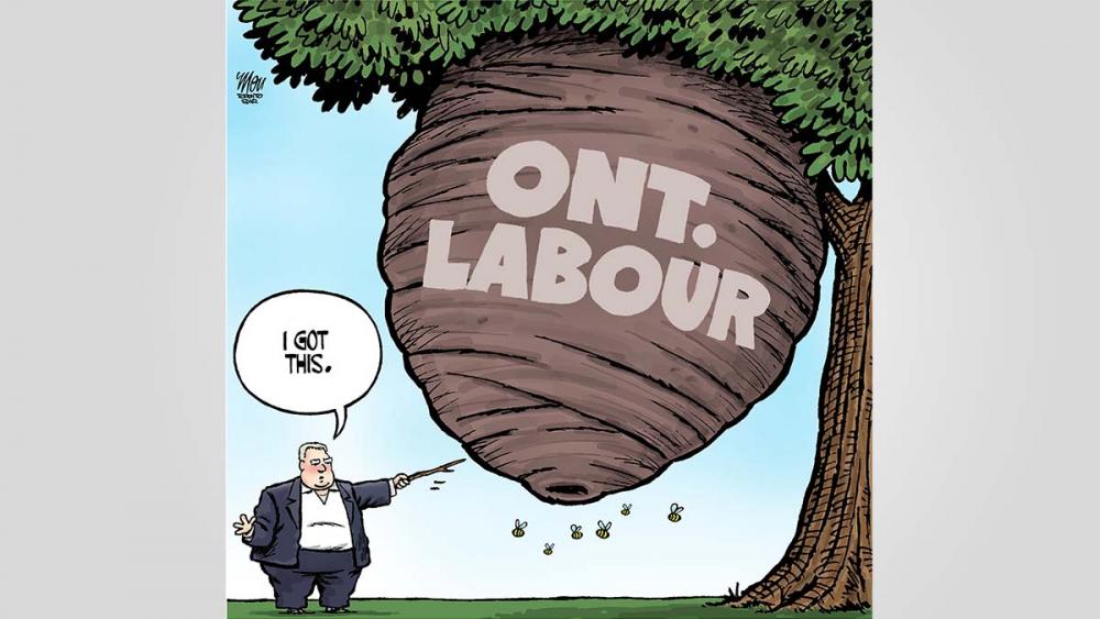 Cartoon of Doug Ford poking a bees nest that says Ontario Labour on it