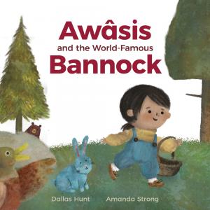 Cover of Awâsis and the World Famous Bannock
