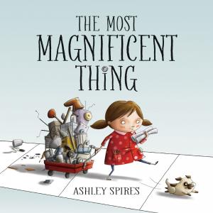 Cover of the book The Most Magnificent Thing